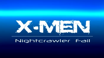 Nightcrawler Teleport Fail
